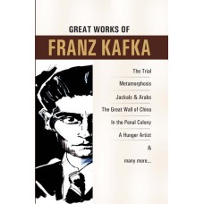 Great Works of Franz Kafka